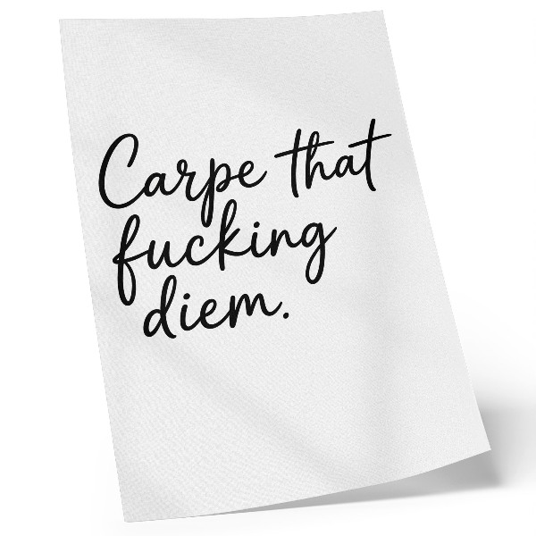 Poster rezistent pentru perete Font negru pe fundal alb cu un slogan motivațional