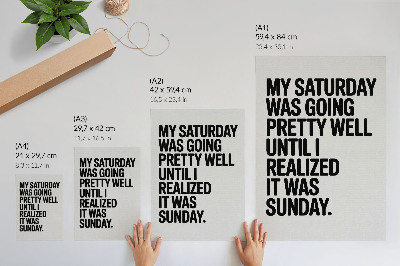 Poster rezistent pentru perete Tipografie cu contrast ridicat, mesaj umoristic