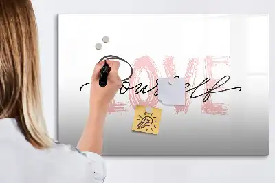 Tablă magnetică cu ștergere uscată cu textul Iubește-te pe tine însuți